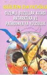 Gizemli Buzullar Kıtası Antarktika ve Patagonya’ya Yolculuk
