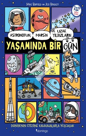 Astronotun, Mars’ın ve Uzak Yıldızların Yaşamında Bir Gün