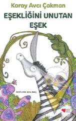Eşekliğini Unutan Eşek