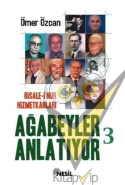 Ağabeyler Anlatıyor -3