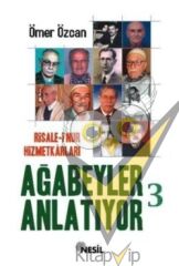 Ağabeyler Anlatıyor -3
