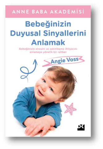 Bebeğinizin Duyusal Sinyallerini Anlamak
