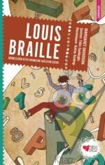 Louis Braille: Görmezlerin Kitap Okumasını Sağlayan Çocuk