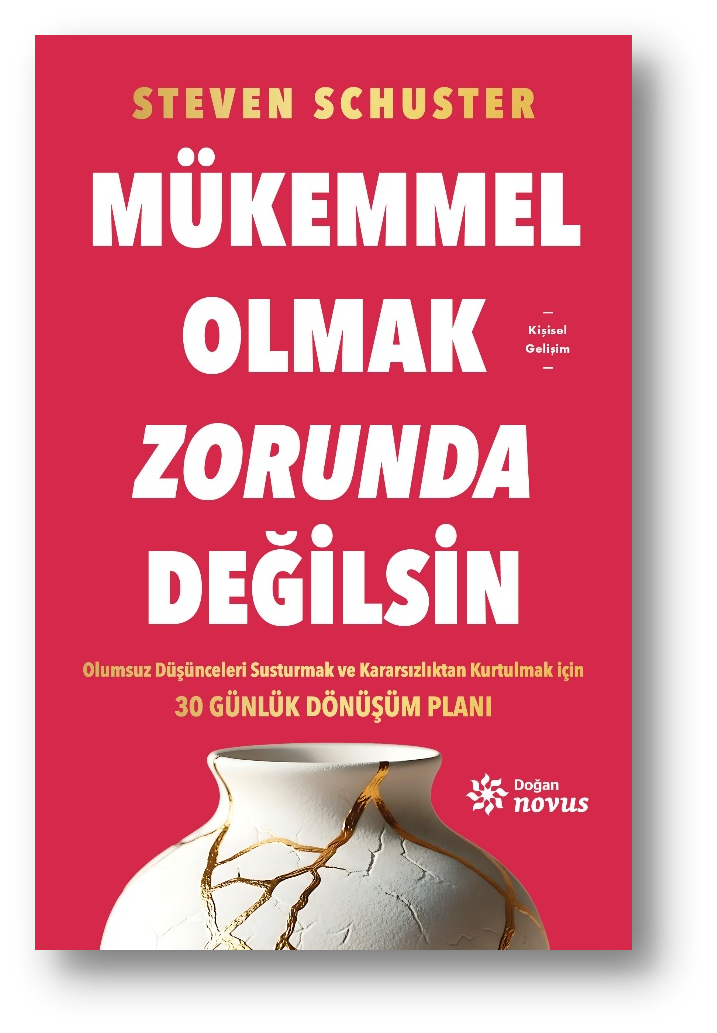 Mükemmel Olmak  Zorunda Değilsin