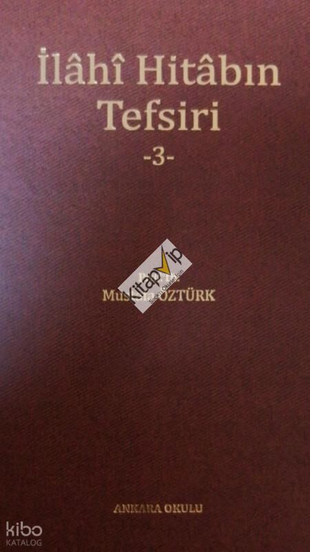 İlâhî Hitâbın Tefsiri -3-