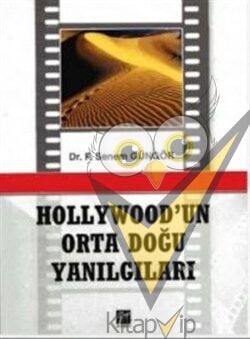 Hollywod'un Orta Doğu Yanılgıları