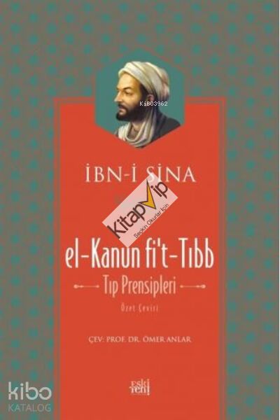 El - Kanun fi't-Tıp ( Tıp Prensipleri ) ( Ciltli )