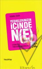 Yediklerinizin İçinde Ne Var?