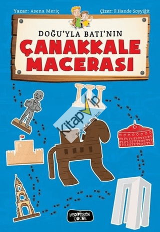 Doğuyla Batı'nın Çanakkale Macerası