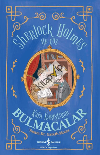 Sherlock Holmes İle Çöz - Kafa Karıştıran Bulmacalar