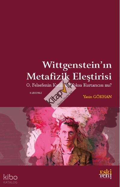 Wittgenstein’in Metafizik Eleştirisi