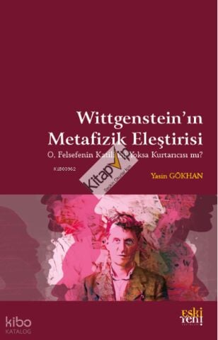 Wittgenstein’in Metafizik Eleştirisi
