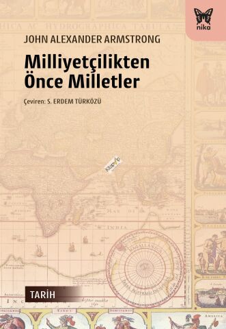 Milliyetçilikten Önce Milletler