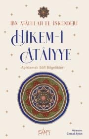 Hikem-i Atâiyye Açıklamalı Sûfi Bilgelikleri