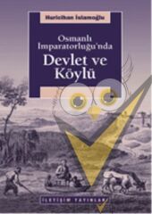 Osmanlı İmparatorluğu'nda Devlet ve Köylü