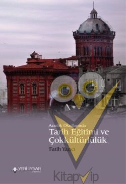 Azınlık Okullarında Tarih Eğitimi ve Çokkültürlülük