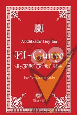 El-Gunye Li-Talibi Tariki'l-Hak