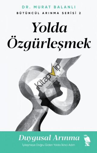 Yolda Özgürleşmek