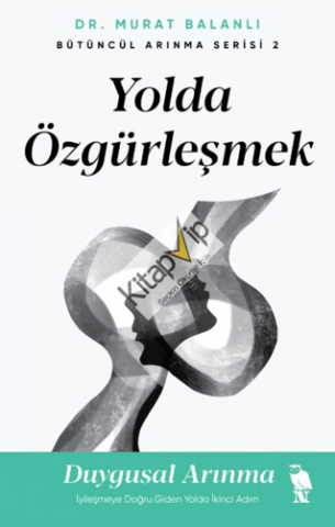 Yolda Özgürleşmek