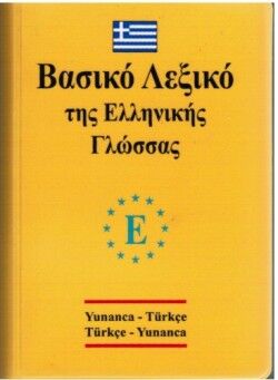 Yunanca Türkçe Türkçe Yunanca - Yunanca Standart Sözlük
