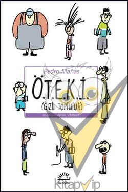 Ö.T.E.K.İ. (Gizli Topluluk)