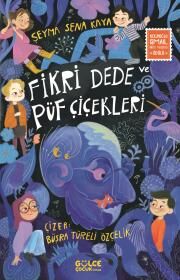 Fikri Dede ve Püf Çiçekleri