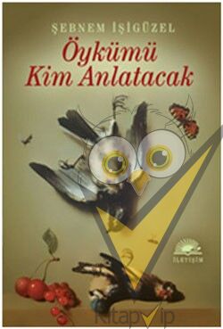 Öykümü Kim Anlatacak