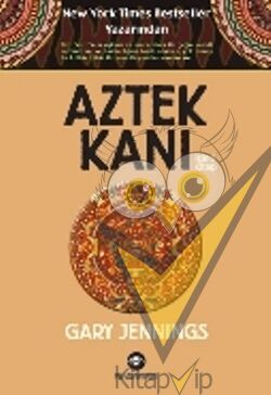 Aztek Kanı : İkinci Kitap