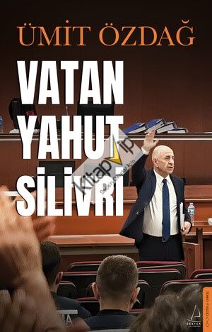Vatan Yahut Silivri