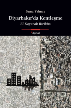 Diyarbakır’da Kentleşme