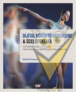 Dijital Görüntü Düzenleme ve Özel Efektler