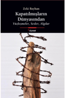 Kapatılmışların Dünyasından