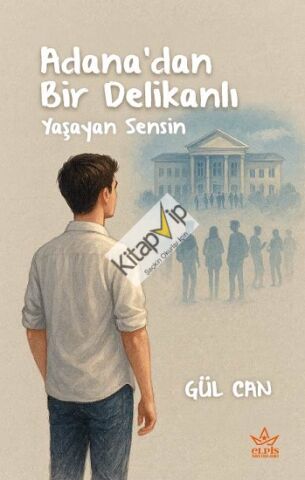 Adana’dan Bir Delikanlı