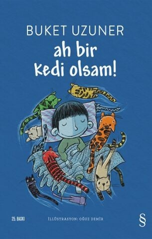 Ah Bir Kedi Olsam!