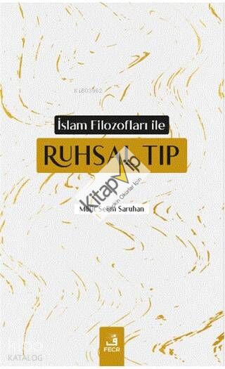 İslam Filozofları ile Ruhsal Tıp