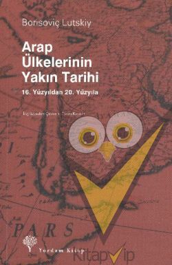 Arap Ülkelerinin Yakın Tarihi
