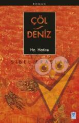 Çöl Deniz Hz. Hatice