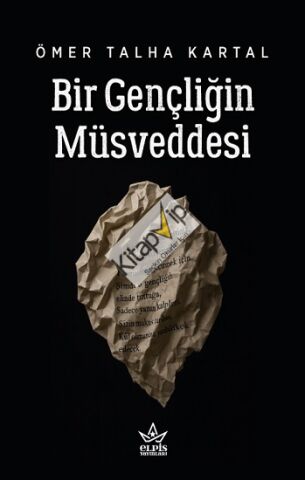 Bir Gençliğin Müsveddesi