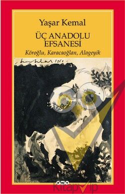 Üç Anadolu Efsanesi