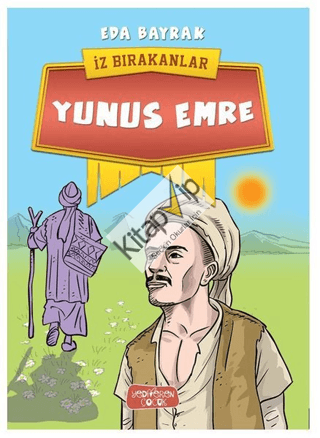 Yunus Emre - İz Bırakanlar