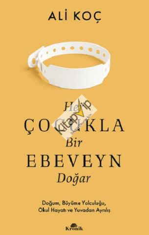Her Çocukla Bir Ebeveyn Doğar