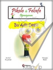 Pikolo ile Felsefe Öğreniyorum - Bu Adil Değil!