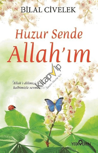 Huzur Sende Allah'ım