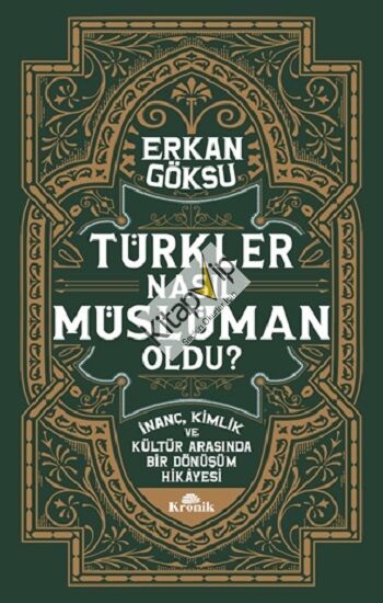 Türkler Nasıl Müslüman Oldu?