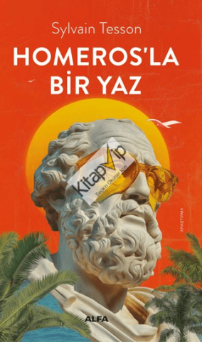 Homeros’la Bir Yaz