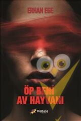 Öp Beni Av Hayvanı