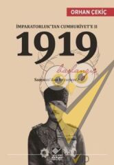 İmparatorluk’tan Cumhuriyet’e 2 / 1919 Başlangıç