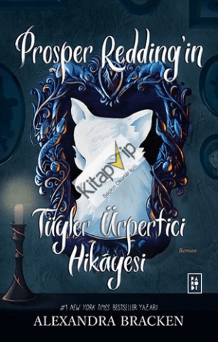 Prosper Redding’in Tüyler Ürpertici Hikâyesi