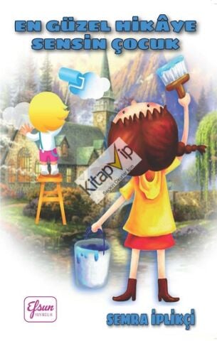 En Güzel Hikaye Sensin Çocuk