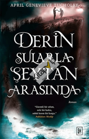 Derin Sularla Şeytan Arasında (Işıltı Serisi - 1.Kitap)